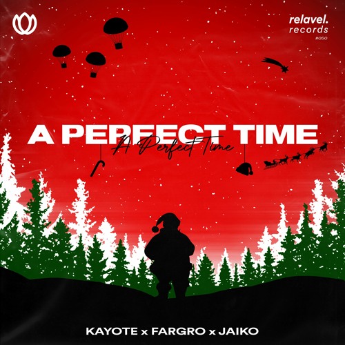 Kayote x Fargro x JAIKO - A Perfect Time