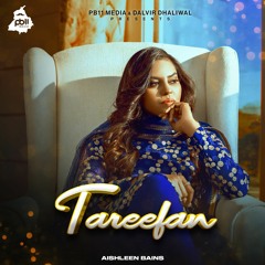 Tareefan By Aishleen Bains | Coin Digital | New Punjabi Songs 2022