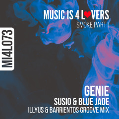 Susio & Blue Jade - Genie (Illyus & Barrientos Groove Mix) [Music is 4 Lovers] [MI4L.com]