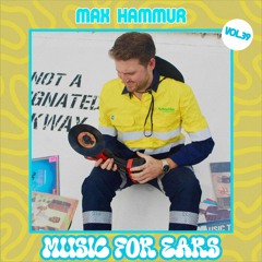 Music for Ears #39 - Max Hammur 🏴󠁧󠁢󠁳󠁣󠁴󠁿