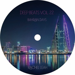 Deep Beats Vol.22 - Bahrain Days - Memories