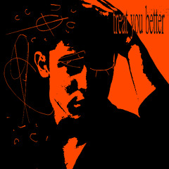 Treat You Better (MONO FLIP)
