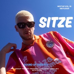 Group Therapy Radio Show EP.16: SITZE