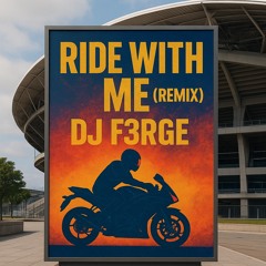 Ride With Me ( remix)
