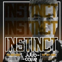Instinct - Julio Calle - Episode 001 Tech House
