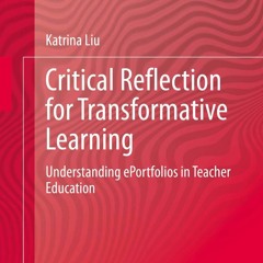 DOWNload ePub Critical Reflection for Transformative Learning: Understanding e-P