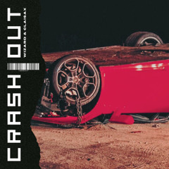 Crash Out (feat. CLAISAX)