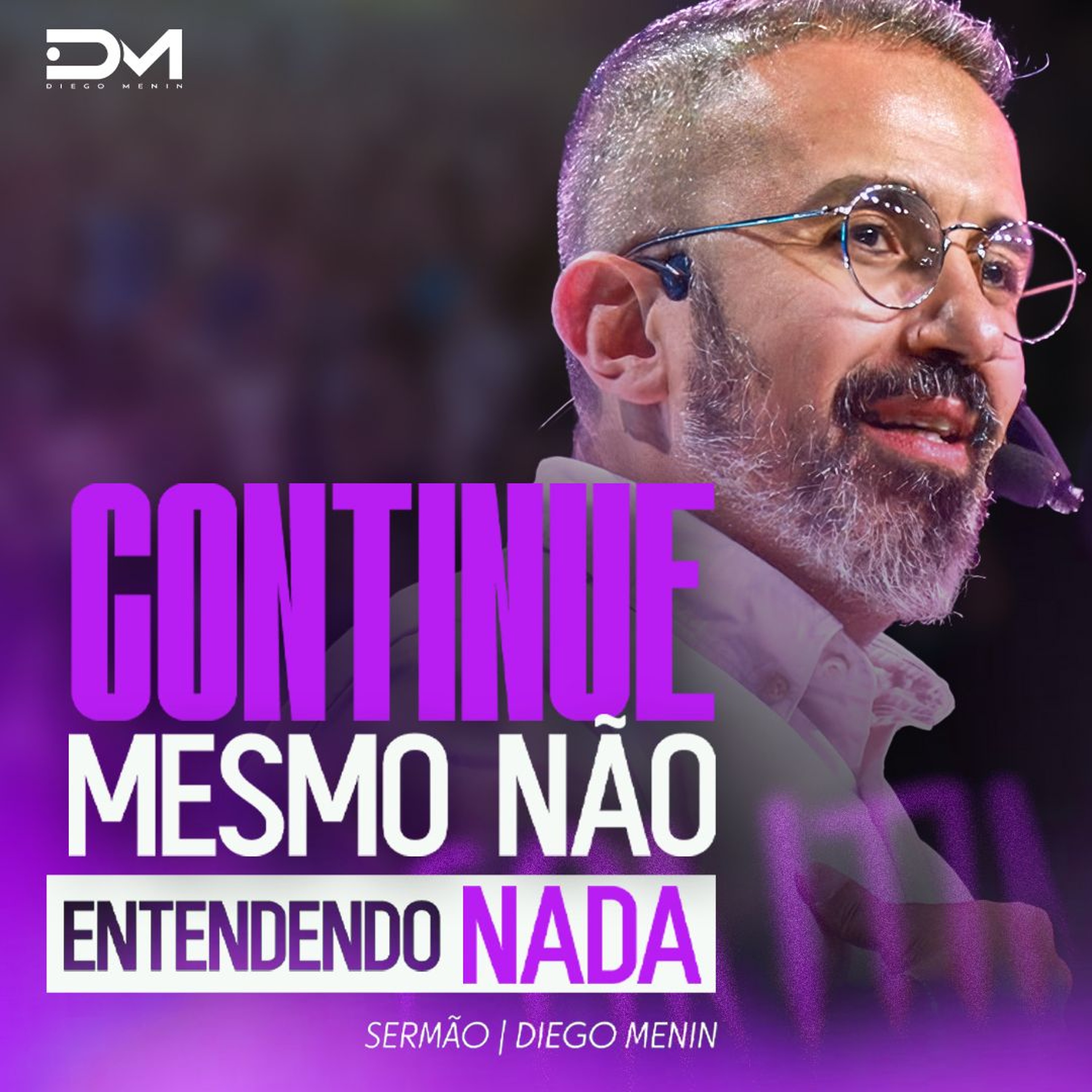 CONTINUE OLHANDO MESMO QUE NÃO VEJA NADA episode artwork