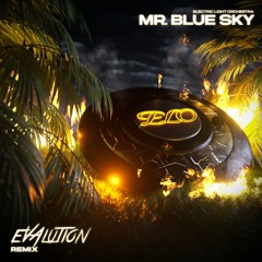 ELO - Mr. Blue Sky (Evalution Remix) [FREE DL]