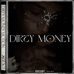 DIRTY MONEY