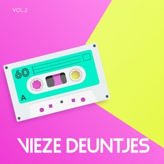 Vieze Deuntjes vol. 2 🍑