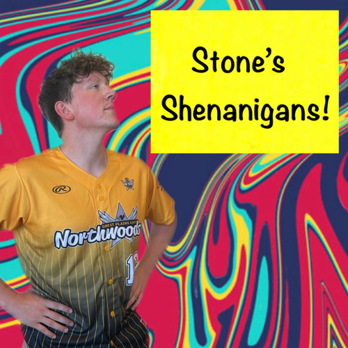 Stone's Shenanigans Ep. 9