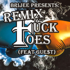 BriJee - Fuck Foes (Remix) (feat Gue$t)