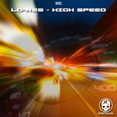 BK115 Lo-Res - High Speed (Original Mix)