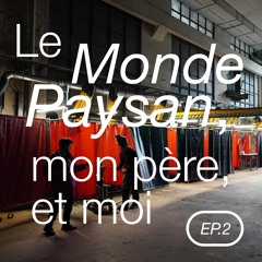 Episode 2 - L'Atelier Paysan