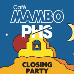Cafe Mambo Ibiza Closing 2023 By P.H.S [NL]