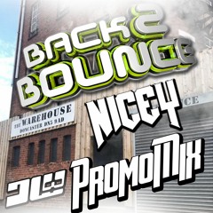 Nicey - Back2Bounce Promo July