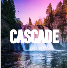 CASCADE (Original Mix)