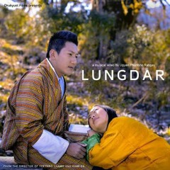 LUNGDAR by Ngawang Thinley & Jigdrel Wangmo-ROTDs