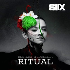 Beatman & Ludmilla - Ritual (Original Mix)