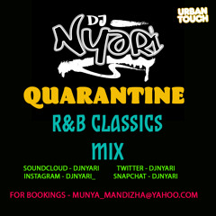 DJ Nyari - Quarantine Rnb Classics Mix