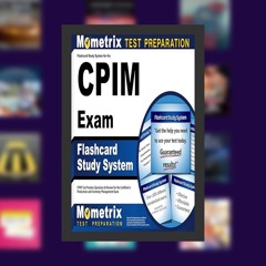 Flashcard Study System for the CPIM Exam: CPIM Test Practice Questions & Review for the Certifi