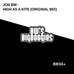 Jon BW - High As A Kite - BigBoogies 2024