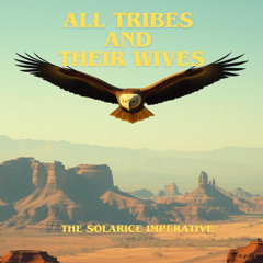 All Tribes and Their Wives