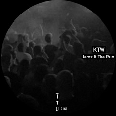 KTW - Jamz Hit The Run [ITU2161]