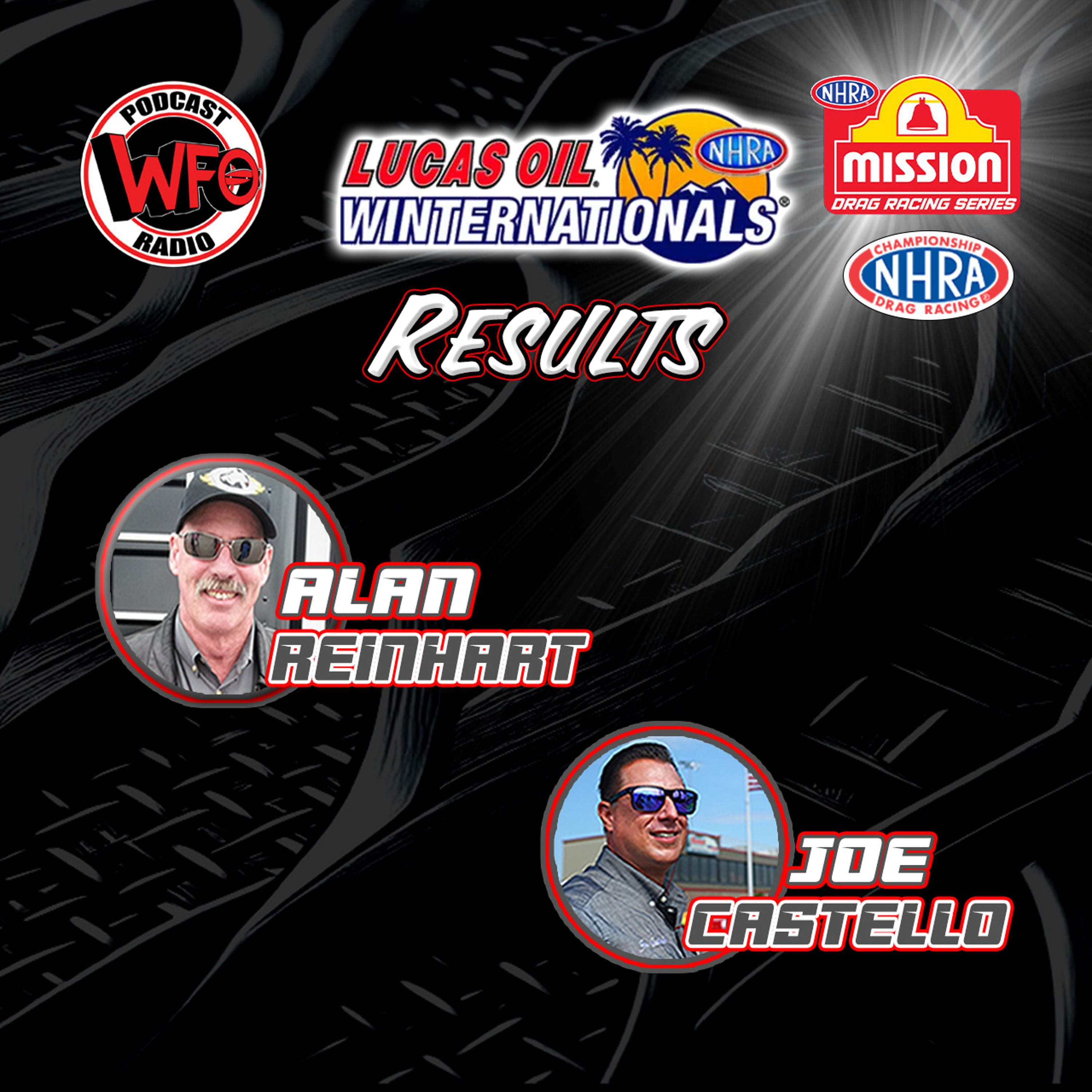 NHRA Lucas Oil Winternationals results with Joe Castello and Alan Reinhart