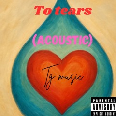 To tears (acoustic) - Single