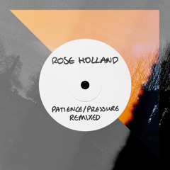 Pressure (Rose Holland Remix)