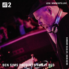 BEN SIMS pres RUN IT RED 119. FEB 2025
