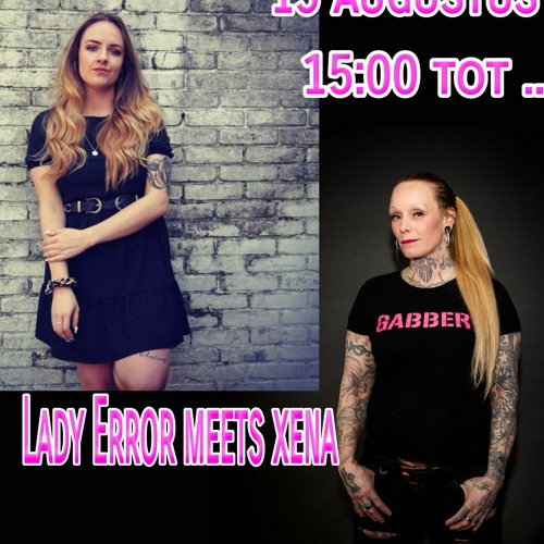 Lady Error & Xena: Early to Millenium