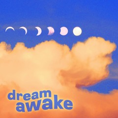 Dream Awake