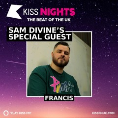 10/02/23 Kiss Nights - Sam Divine's Special Guest - Live Mix