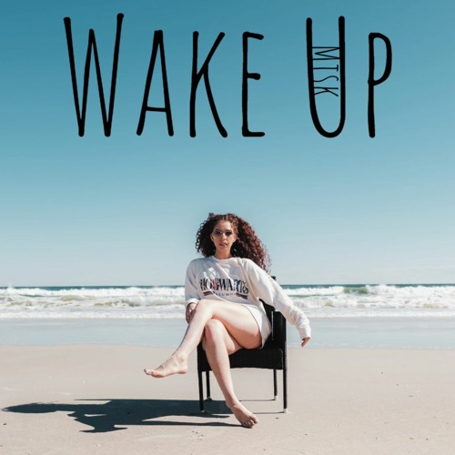 Misk - Wake up | Blend of Styles |