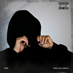 Tiien - Pull a Hit On Dis (Prod. Pulla Beats)