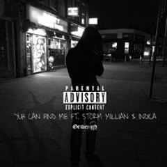 Yuh Can Find Me (feat. Storm Millian & Indica) [2014]