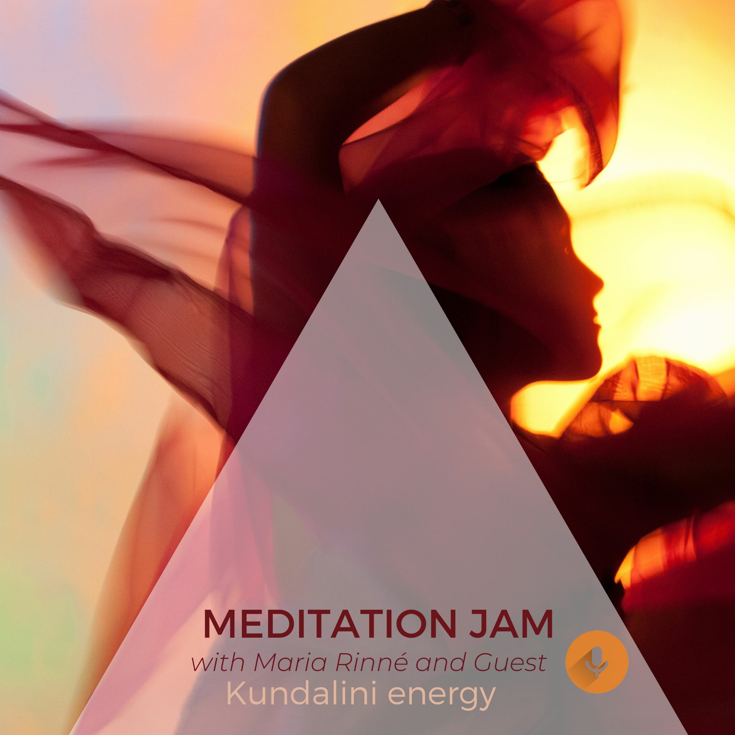Meditation Jam with Maria Rinné, Igniting guided meditations, guests and life!