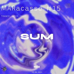 MÄRacasse #15 - SUM