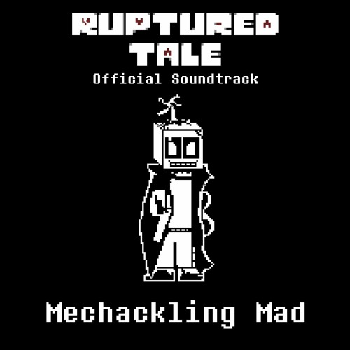 [UndertaleAU] Rupturedtale - Mechackling Mad