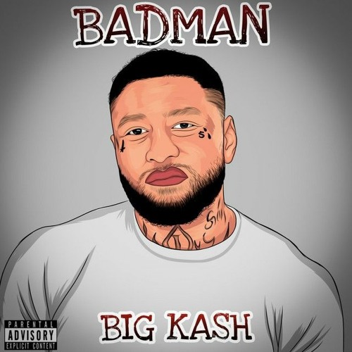 Big Kash - BADMAN