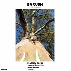 Barush - Nereidas (Kratzen Remix) PLASTICA MUSIC