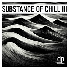V.A. - Substance of Chill III (preview)