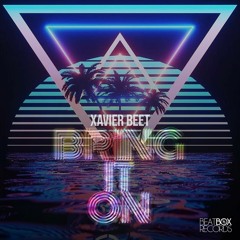 Xavier Beet - Bring It On(Radio Edit)
