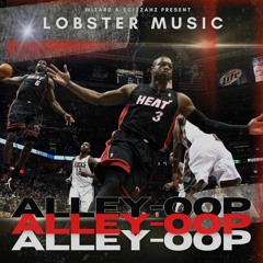 Lobster Music - Alley-oop