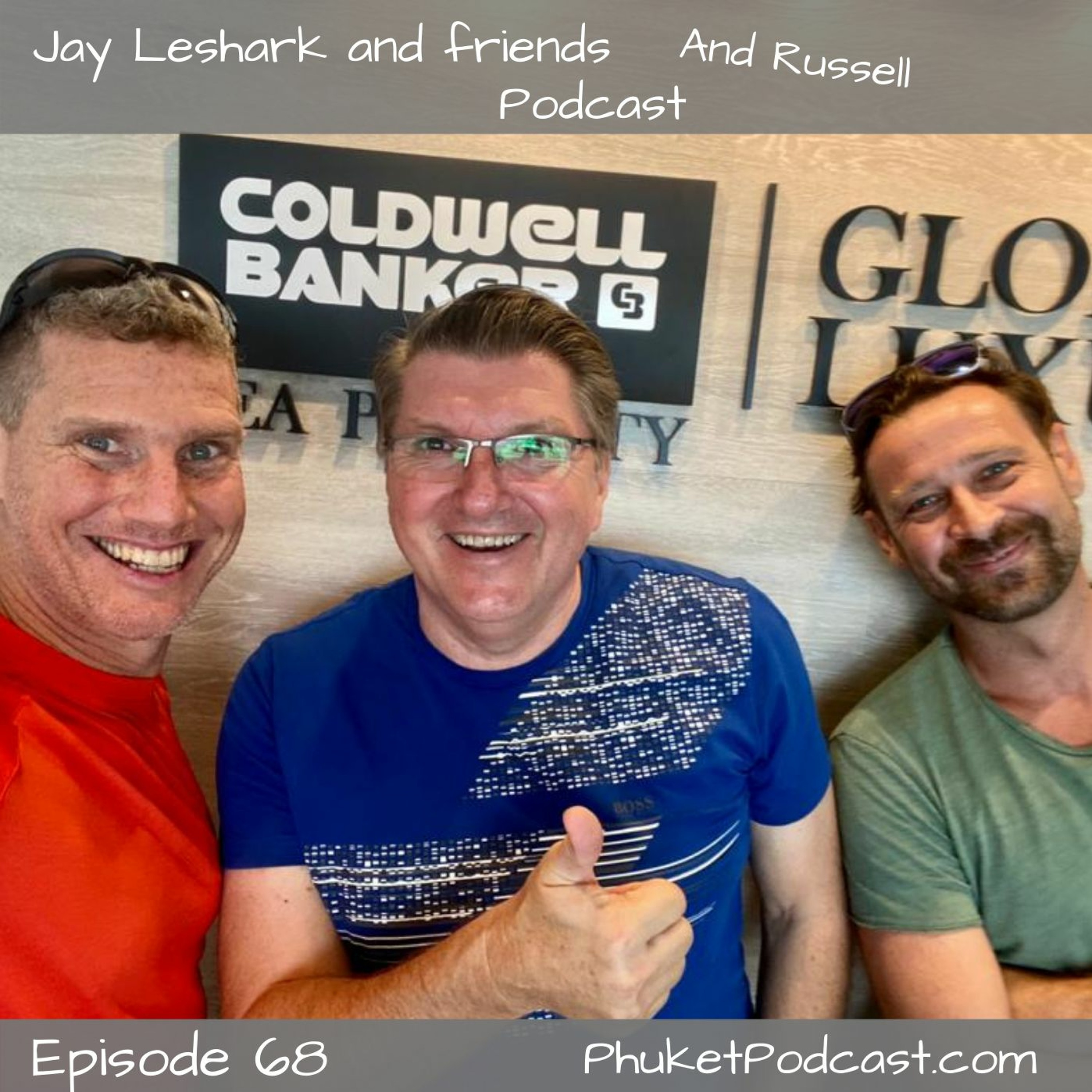 Jay leshark and friends, and Russell Podcast