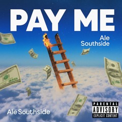 PAY ME