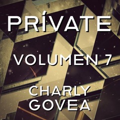 CHARLY GOVEA - PRIVATE PACK VOL 7
